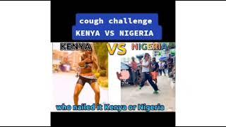 Nigeria vs Kenya : Cough Challenge #cough #coughdance #kenya #Nigeria