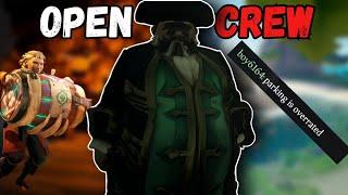 OPEN Crew Is A HILARIOUS Disaster! (Sea Of Thieves)