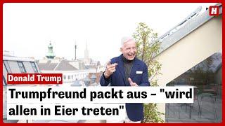 Trumpfreund packt aus – "wird allen in Eier treten"