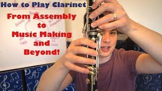 The Definitive How to Play Clarinet Guide for Beginners with Timestamps!