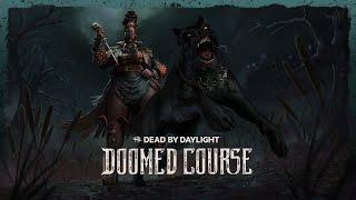 Dead by Daylight | Doomed Course | Official Trailer