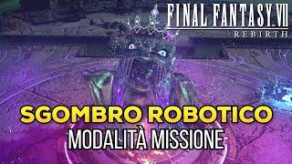 FINAL FANTASY 7 REBIRTH (ITA) - Sgombro Robotico [Modalità Missione]