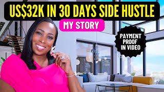 How I Made $32K in 30 Days From A Side Hustle After Quitting My 9-5 Job! (Payment Proof)