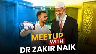 Meetup With DR. ZAKIR NAIK || ALHUMDULILLAH || @Drzakirchannel