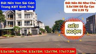 Nhà Đất Bình Chánh 24H | Đất Nền Ven Sài Gòn KĐT Sinh Thái 5.5x18M Đã Ép Cọc SIÊU NGỘP Chỉ 2.35 Tỷ