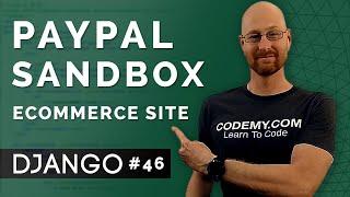 Paypal Sandbox Accounts - Django Wednesdays ECommerce 46