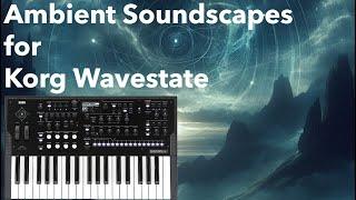 New Soundscape Collection for Korg Wavestate | Free Download 