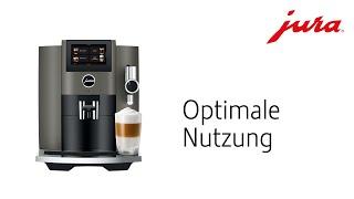 JURA S8 - Optimale Nutzung