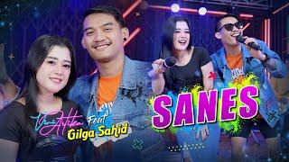 Gilga Sahid Feat Vivi Artika - SANES (Official Music Video)