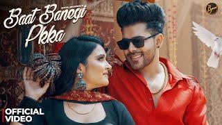 Baat Banegi Pkka : Harjeet Deewana, Vivek Raghav, Divya Jangid | New Haryanvi Songs Haryanavi 2024