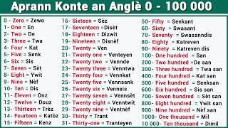 Aprann Konte an Anglè Kreyòl 0 - 1 000 000 || Learn the numbers in English-Creole from 0 to 1000000