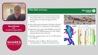 Orcadian Energy (ORCA) - Steve Brown, CEO