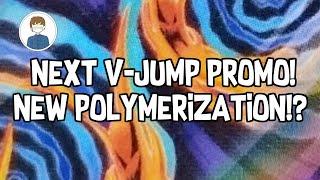 NEW V-JUMP PROMO! NEW POLYMERIZATION!?! Yu-Gi-Oh!