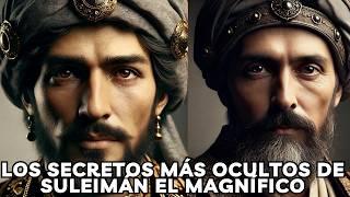 Los Secretos Más Ocultos de Suleimán el Magnífico