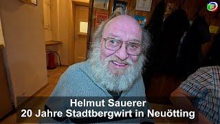 Helmut Sauerer - 20 Jahre Stadtbergwirt in Neuötting