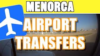 Best Menorca airport transfers to your hotel: Taxi, bus, shuttle or ...?