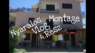 Nyaralós Vlog 4.Rész Montage
