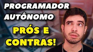 Vale a pena ser Programador Autônomo? Prós e Contras!