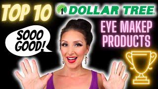 Top 10 *BEST* DOLLAR TREE Eye Makeup Products || Ranking GOOD to BEST || Affordable Hidden Gems