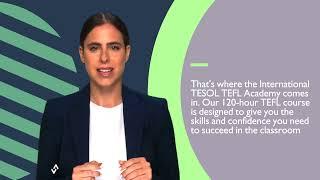 TEFL 120 Hour Course with International TESOL TEFL Academy