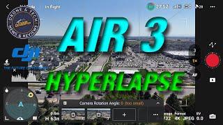 DJI Air 3 - Waypoint HyperLapse Full Demonstration