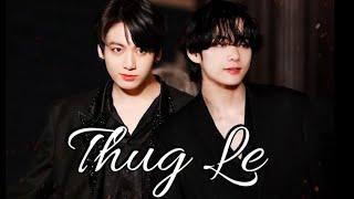 Taekook fmv Thug Le | Ladies vs Ricky Bahl