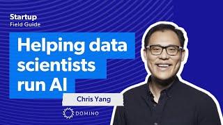 Domino Data's Chris Yang on helping data scientists run AI