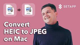 How to convert HEIC to JPG on Mac