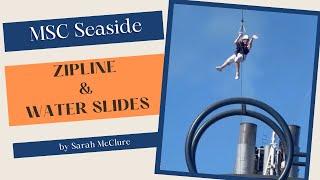 MSC Seaside Zipline and Water Slides