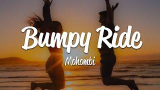 Mohombi - Bumpy Ride (Lyrics)