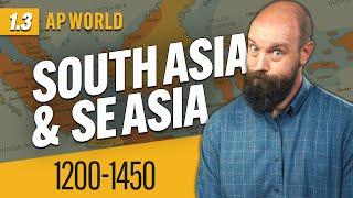 State Building in SOUTH Asia & SOUTHEAST Asia [AP World Review—Unit 1 Topic 3]