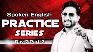  𝟕 𝐏𝐚𝐫𝐭 𝟐 English Speaking Practice Series | English Speaking Practice | Daily English Practice