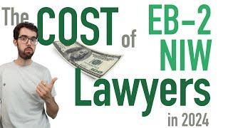 Cost of Lawyers  EB2 NIW green card