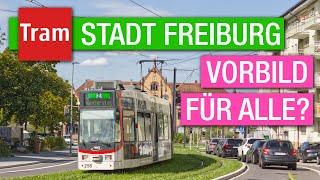 Straßenbahn Freiburg: Grünste Stadtbahn in Deutschland? [Doku 4K]