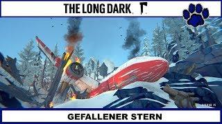 The Long Dark | Episode 3 | Folge 45 | Gefallener Stern | Lets Play Deutsch