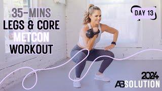 Power Up: 35-Minute Legs & Core MetCon Workout for Strength & Stamina - ABSOLUTION 2024 DAY 13