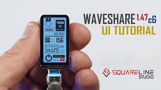 Waveshare ESP32-C6 : LVGL UI Tutorial with Squareline Studio