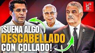 ¡Difícil De Creer, David Collado Y Miguel Vargas En Otra Alianza Rara Y No Con El PRD!