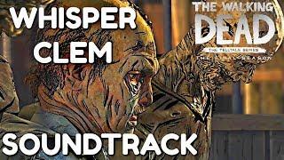 Whisper Clementine OST - The Walking Dead: "The Final Season" Episode 3