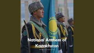 National Anthem of Kazakhstan