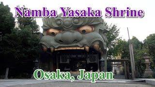 Walking from Namba station to "Namba Yasaka Shrine" in Osaka !! #005