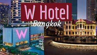 W Hotel, Sathorn, Bangkok - Review