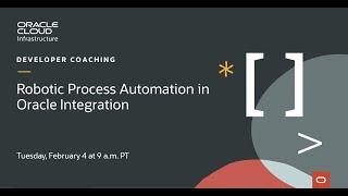 Robotic Process Automation in Oracle Integration