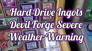 Hard Drive Ingots Devil Forge Severe Weather Warning