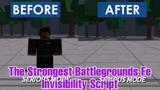 The Strongest Battlegrounds Fe Invisibility Script 🪞 |  Overpowered Script | Roblox Executor Mobile