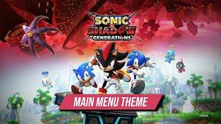 Sonic X Shadow Generations (2024) - Main Menu Theme | Extended Version