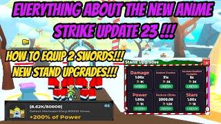 Everything about the new Anime Strike Update 23! - How to get Double Sword Equip + Stand Upgrades !!