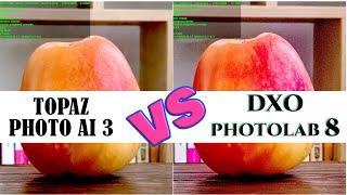 NEW DXO PHOTOLAB 8 VS TOPAZ PHOTO AI 3 --COMPARISION REVIEW | WHICH IS BETTER?