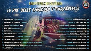 Le più belle canzoni e tarantelle calabresi - Gruppi folk di Calabria - FULL ALBUM [Tarantella]