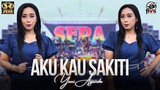 AKU KAU SAKITI - YUNI AYUNDA - SERA LIVE WIDAS 2025